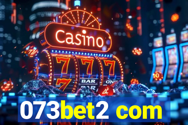 073bet2 com